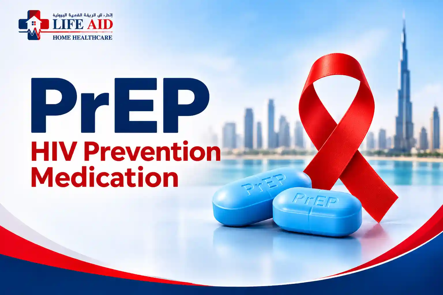 PrEP In Dubai – Complete Guide From DHA-Certified Doctor